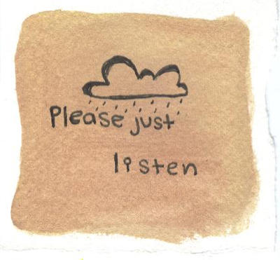 Listen to me