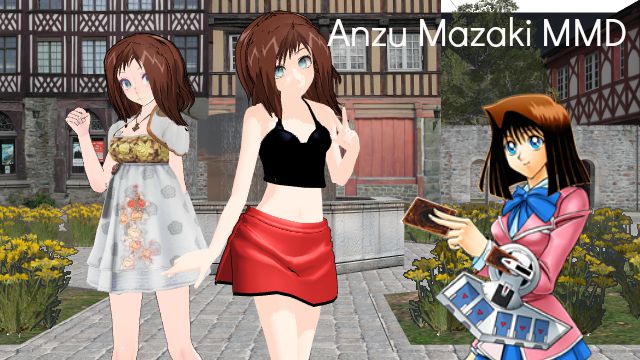 YU-GI-OH! MMD: Anzu Mazaki Modals