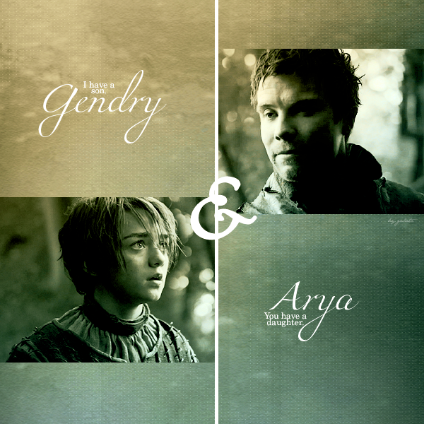 Gendry and Arya