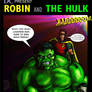 ROBIN AND THE HULK