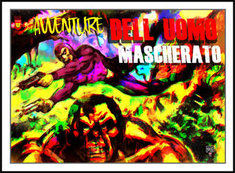 Avventure Dell'Uomo Mascherato THE pHANTOM by masuros