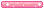 Pink Galaxy Bars: 100%