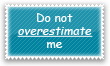 Do not overestimate me Stamp