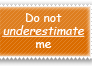 Do not underestimate me Stamp