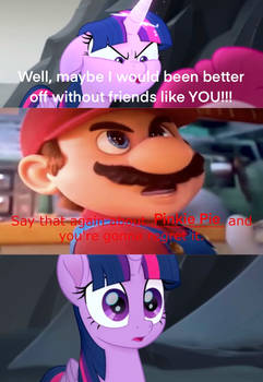 Mario stands up to Twilight Sparkle