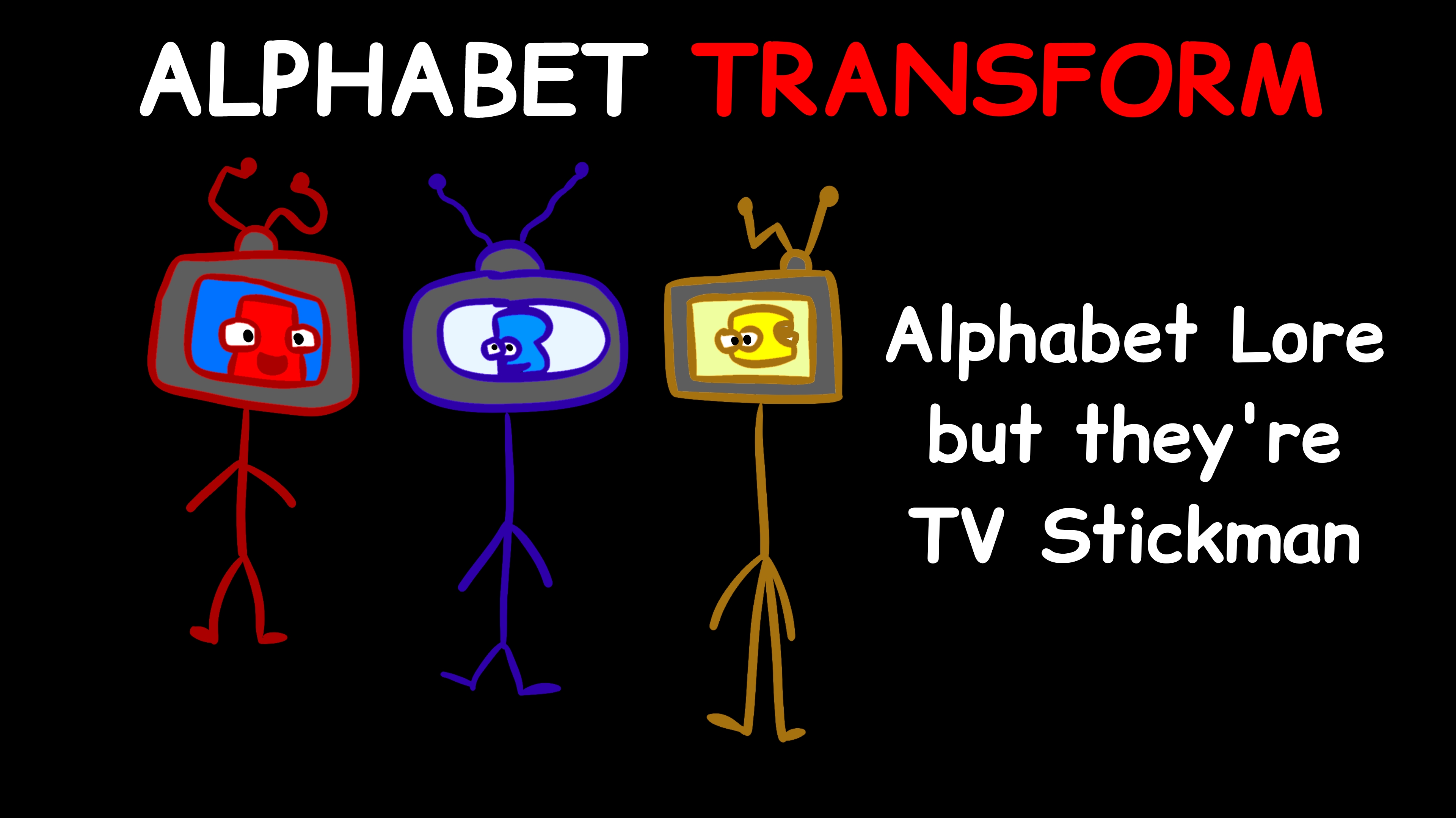 Alphabet Lore But Baby Transform ( Full Version ) 