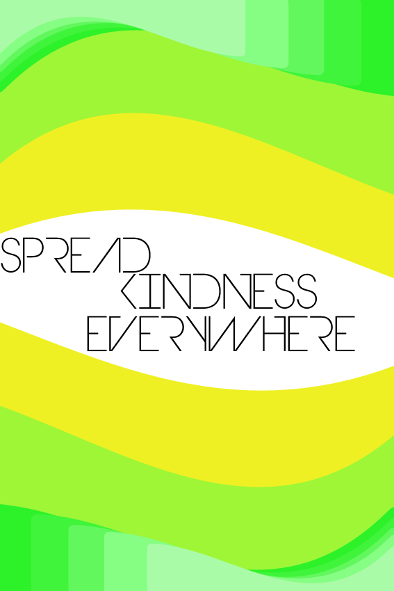 Spread Kindnes Everywhere