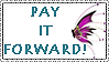 PAY IT FORWARD by luffsfromafriend