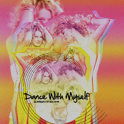 Dance With Myself