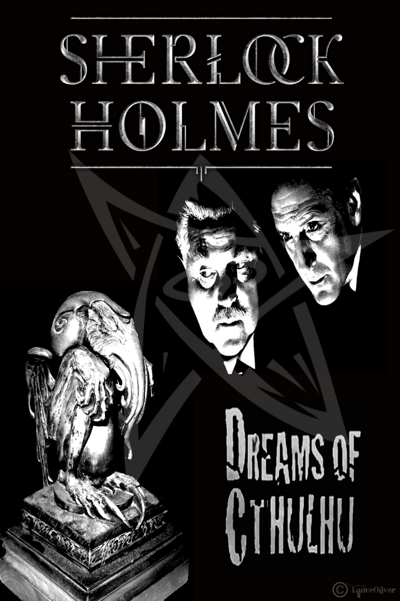 Sherlock Holmes: Dreams Of Cthulhu