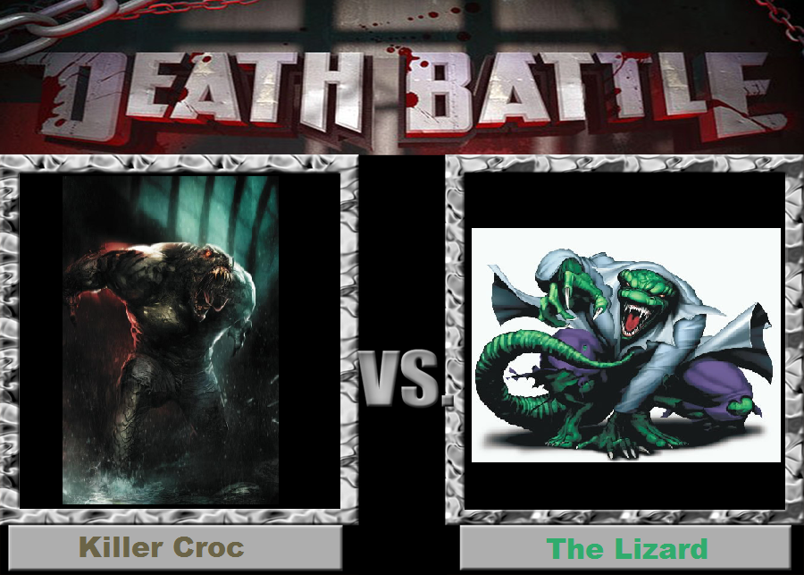 Death Battle (Fan)--Killer Croc vs. The Lizard