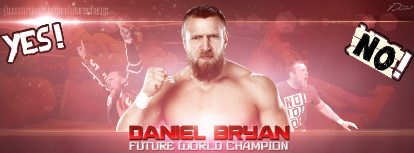 Daniel Bryan 'Future World Champion' FB Cover