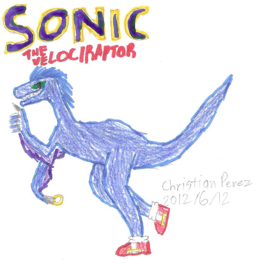 Sonic Raptor Sonic the Velociraptor by KimonoFlareonEXE on DeviantArt