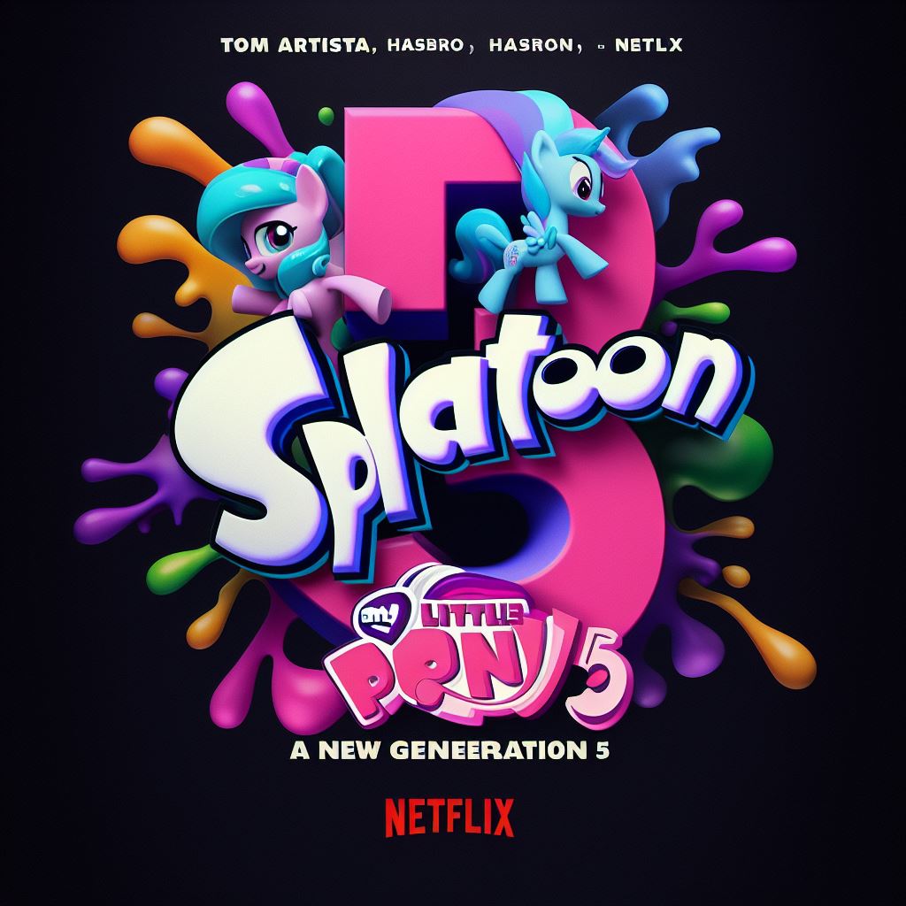 Splatoon Netflix Splatoon X My Little Pony Pixar Netflix AI 3 by TomArtista on DeviantArt