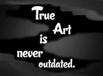 True Art is never outdated. by qazinahin