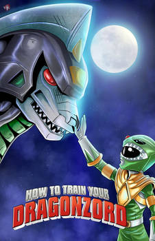 Power Rangers- How To Train Your Dragonzord