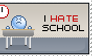 I Hate School