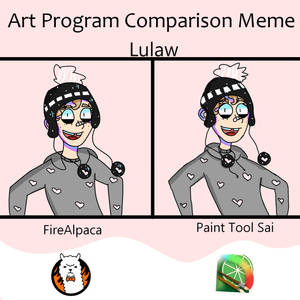 Art Program Comparison Meme {FireAlpaca v.s Sai}