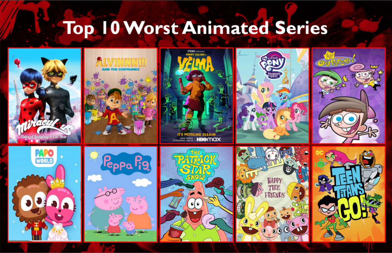 Tagirovo's Top 10 Worst Animated Series by DylanFanmade2000 on DeviantArt