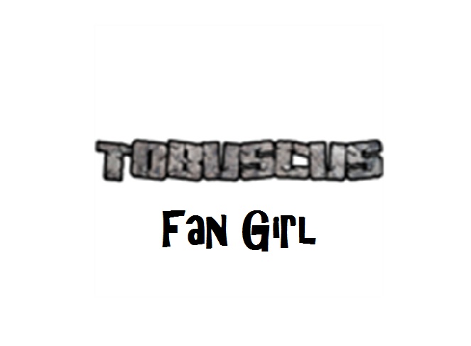 Tobuscus FanGirl