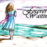 Forever Waiting...:Color: