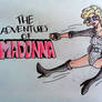 The adventures of Madonna