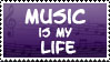 Music is my life