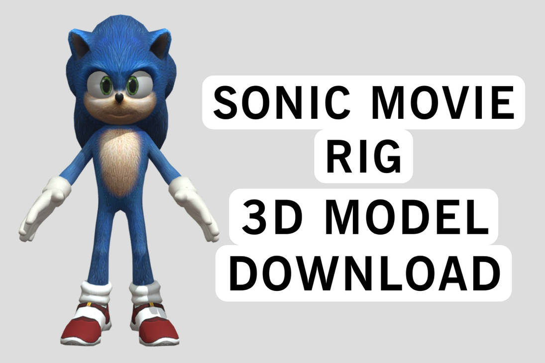 Sonic Movie Rig 3D Model Download by Guilherme4567777 on DeviantArt