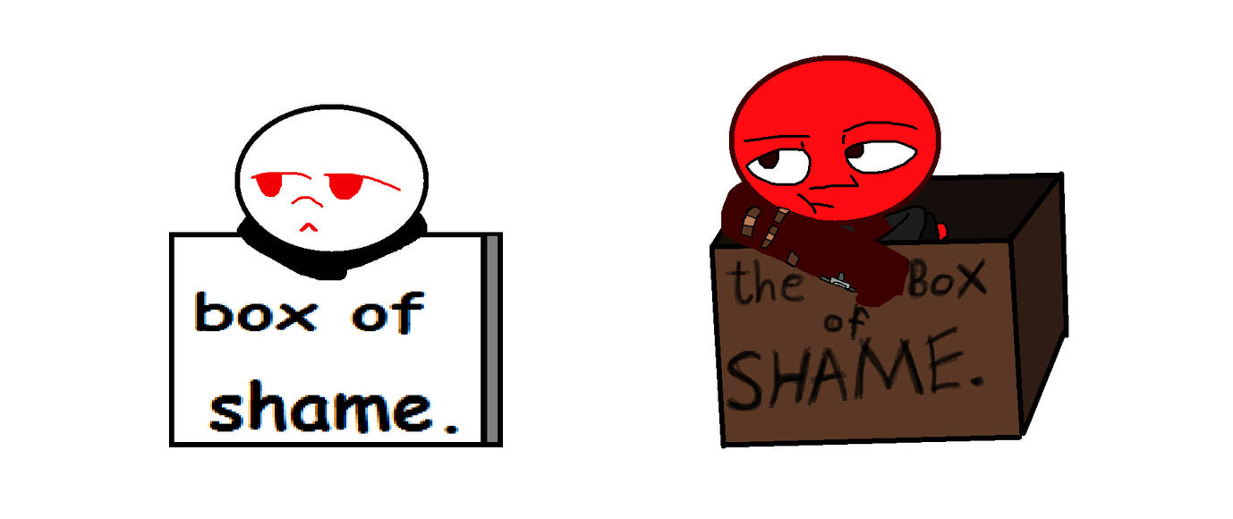 The Box Shame by dragonjule on DeviantArt