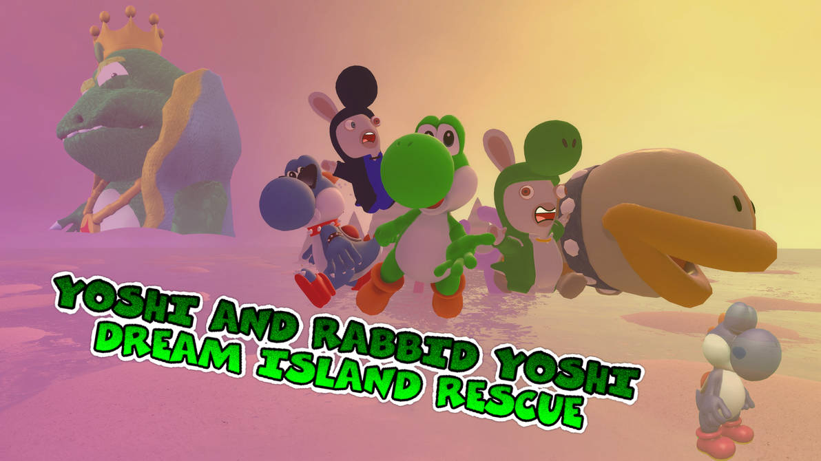 Yoshi and Rabbid Yoshi Dream Island Rescue remake by CuteYoshiLover on ...