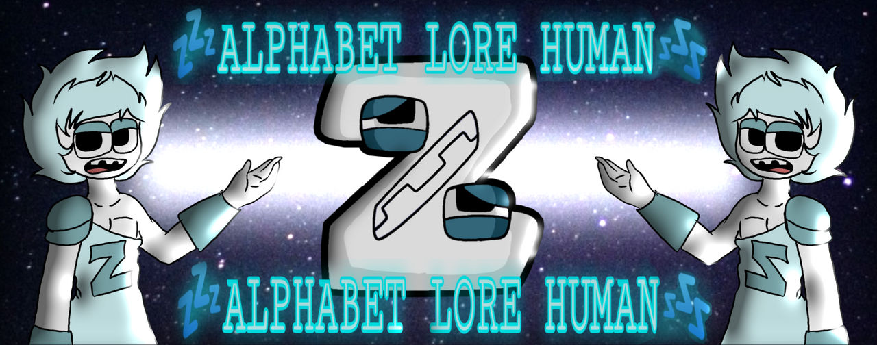Alphabet Lore Human Z Deviantart by Alphabetlorehuman on DeviantArt