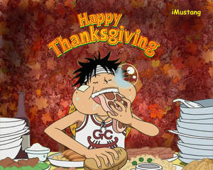 Happy Thanksgiving from Luffy