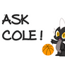 Ask Cole