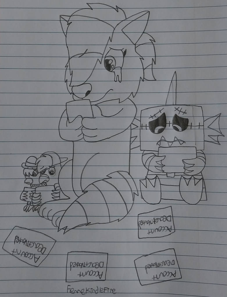 Account Deactivation Situation by FenneKindleFire on DeviantArt