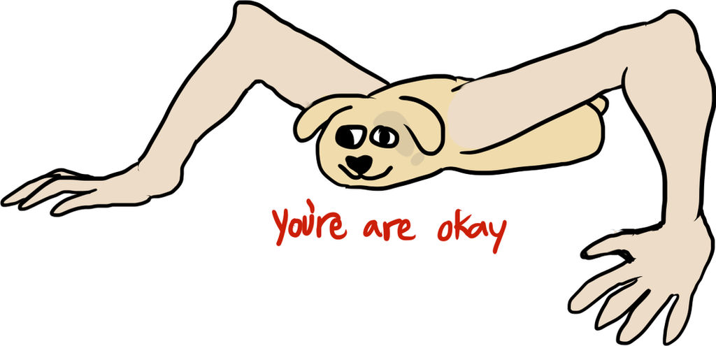you're are okay