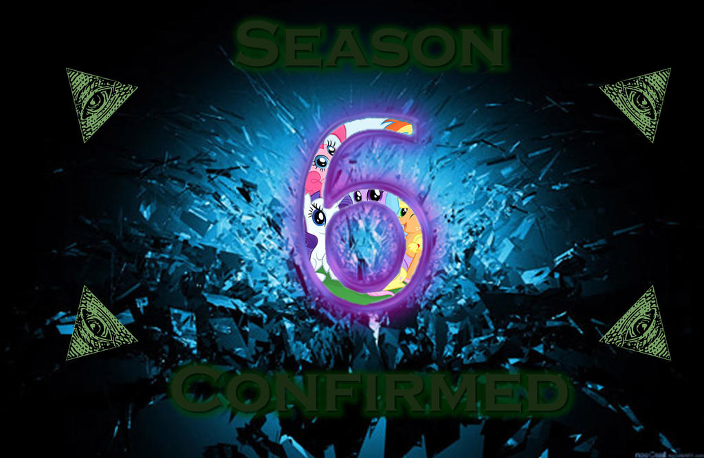 Season 6 confirmed by PhotoshopExpress on DeviantArt