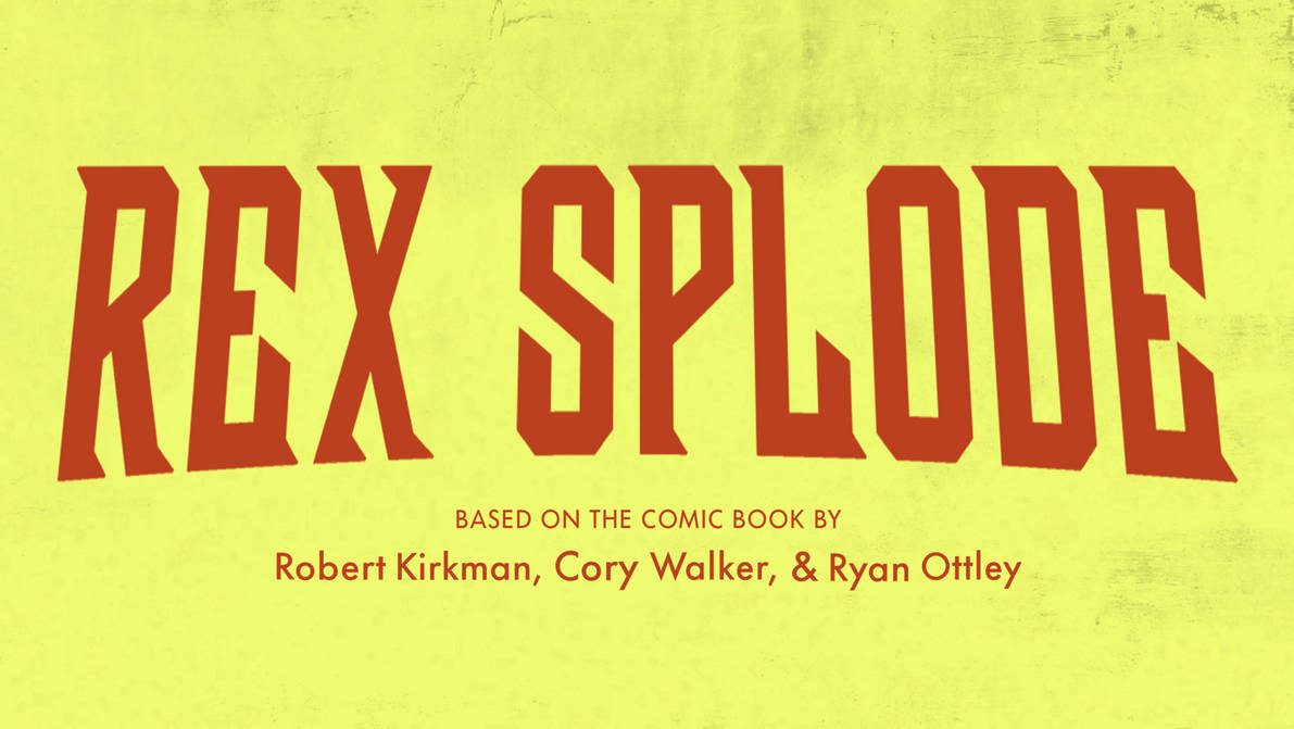 Rex Splode Title Card by Mauri7super on DeviantArt