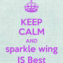 Keep-calm-and-sparkle-wing-is-best