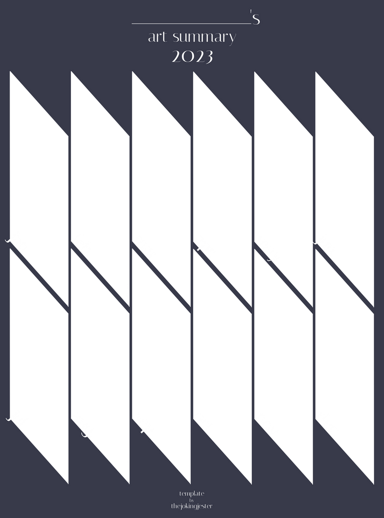 2023 Summary of Art Template by TheJokingJester on DeviantArt