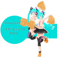 TDA Cheerful Miku Download