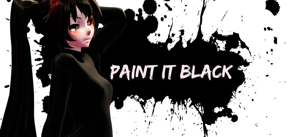 [MMD] Paint it Black