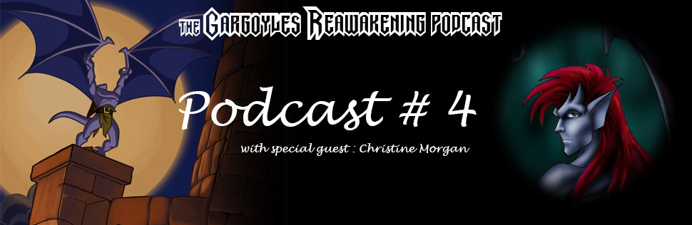 Gargoyles Podcast - 04 -