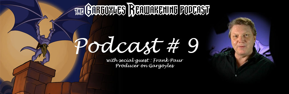 Gargoyles Reawakening Podcast - 09 -