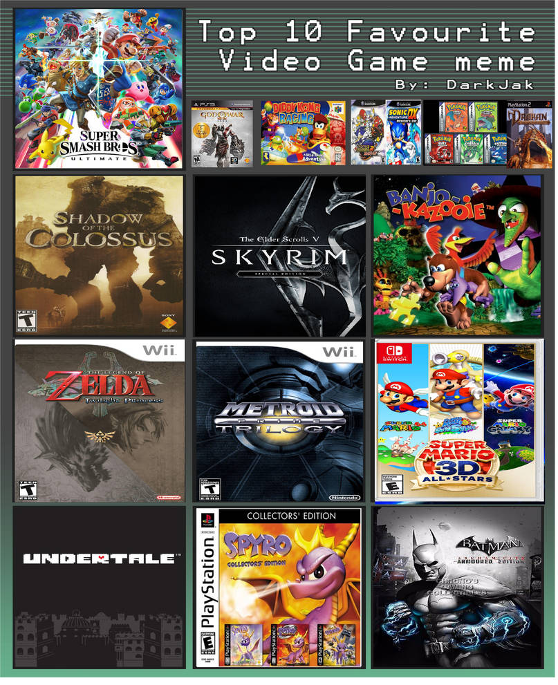 My Top 10 Video Games redo by CrazyGamerDragon64 on DeviantArt