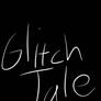 GlitchTale Logo