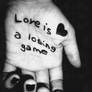 Love is a losing game