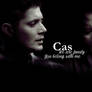 Destiel : Cas you are family