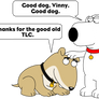 Brian gives Vinny some tender loving care