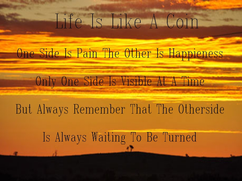Life Is Like A Coin By Stonham312 On Deviantart Life Is Like A Coin By Stonham312 On Deviantart