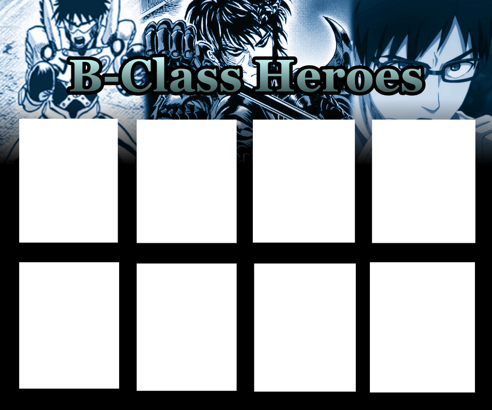 My B Class Guide B-Class Heroes Template by The-JMP on DeviantArt